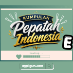 Kumpulan Pepatah Huruf E dan Artinya Lengkap