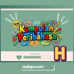 Kumpulan Peribahasa Abjad H Lengkap: Arti dan Makna