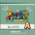Kumpulan Peribahasa Abjad A Lengkap: Arti dan Makna