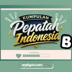 Kumpulan Pepatah Huruf B dan Artinya Lengkap