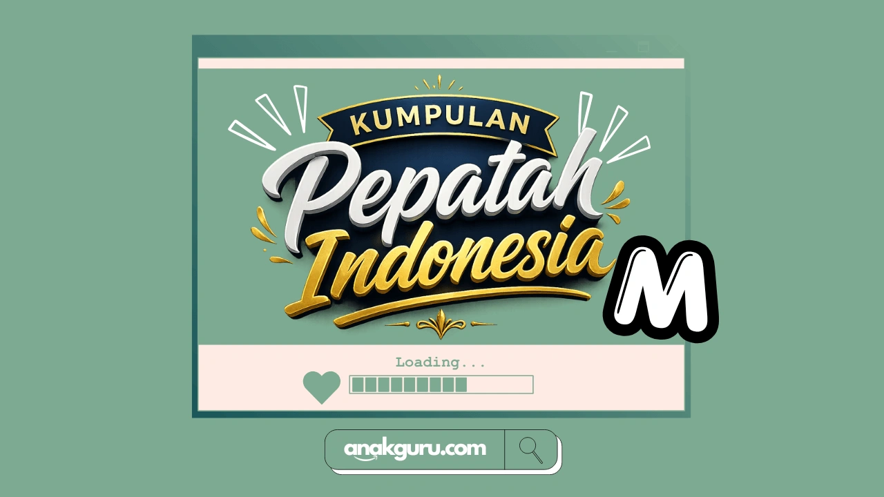 Kumpulan Pepatah Huruf M