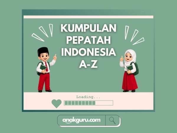 Kumpulan Pepatah Indonesia Lengkap dan Artinya